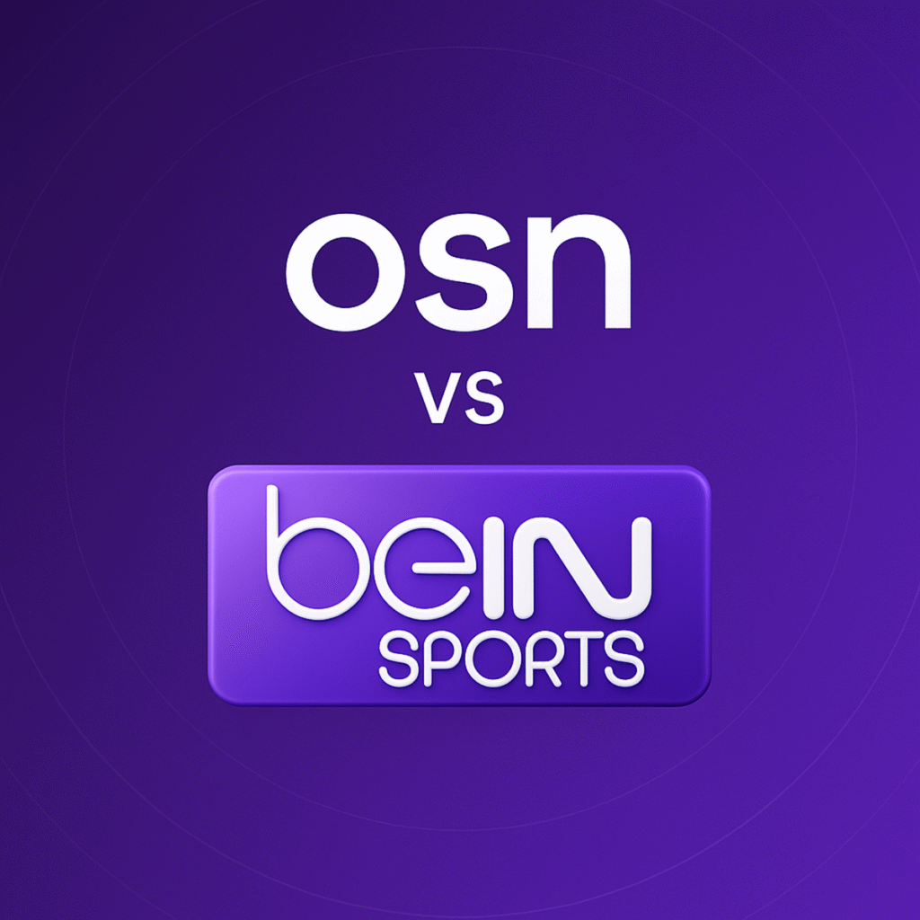 OSN vs beIN Sports حكاية المنافسة الكبرى في الشرق الأوسط